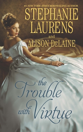 Title details for The Trouble with Virtue: A Comfortable Wife\A Lady by Day by Stephanie Laurens - Available